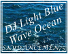 DJ Light Blue Wave Ocean