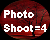 Photo Shoot=4