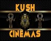 Kush Empire Cinemas SIGN