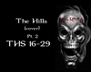 The Hills (cover) pt2