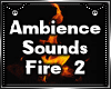 Ambience Sounds Fire 2
