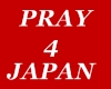 PRAY 4 JAPAN