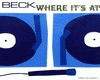 Beck - Where Its At