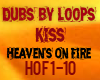 Kiss Heaven On Fire Dub
