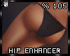 v3 Hip Enhancer %105