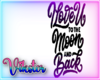 v moon and back