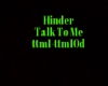 Hinder Talk To Me