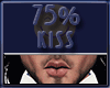 Kiss 75%