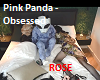 Pink Panda - Obsessed