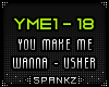 YME - You Make Me Wanna