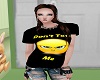 Dont touch me Tee shirt