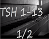TSH 1-13 Pt.1 Piano
