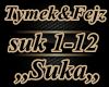 Tymek&Fejz - Suka