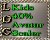 Kids 40% Avatar Scaler