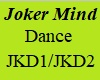 JOKER Mind Dance Action