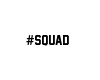 .e. - #Squad | Jeff