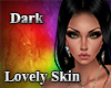 Dark Lovely Skin