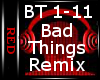 Bad Things Remix(1)