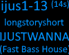 longstoryshortijustwanna