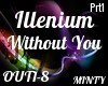 Illenium Without You P1