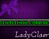 Gentleman Corpse ~LC