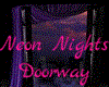 Neon Nights Doorway