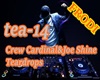 Crew Cardinal&Joe Shine