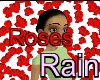 Roses Rain
