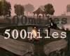 500 MILES - BON FIRE