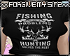 FISHING AND HUNTING T