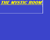 The Mystic Room 