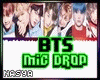 ¢ BTS - Mic Drop