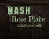 MASH Rose Place