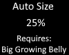 Auto Growing Belly 25%