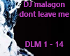 dj malagon dont leave me