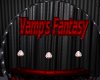 () Vamp's Fantasy Sign