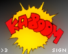 >3* KA-BOOM! Sign