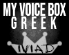 M| My Voice Box Greek