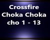 Crossfire - Choka Choka