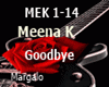 Meena K Goodbye