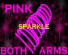 Pink Sparkle Both Arms