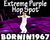 Extreme Purple Hop Spot