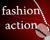 Fashion action