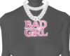 Bad girl Chain
