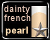 *mh* (d) French Pearl
