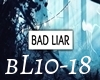 Bad Liar