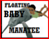 FLOATING BABY MANATE
