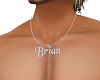 Custom Name Chain Brian