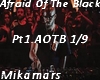 Afraid Of The Black