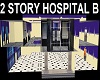 BUNDLE 2Story Hospital